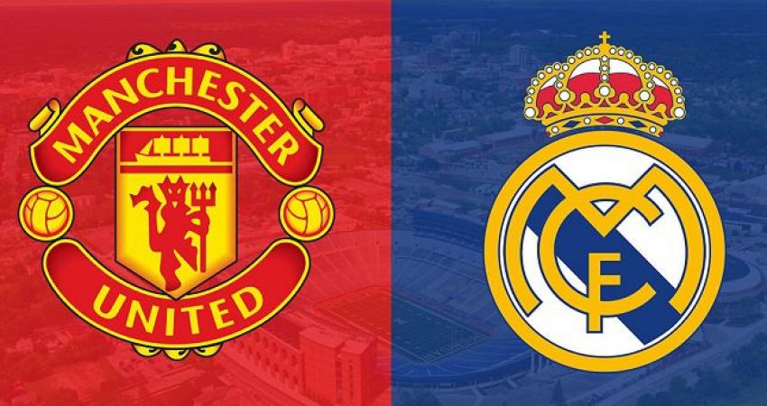 ريال مدريد ومانشستر يونايتد